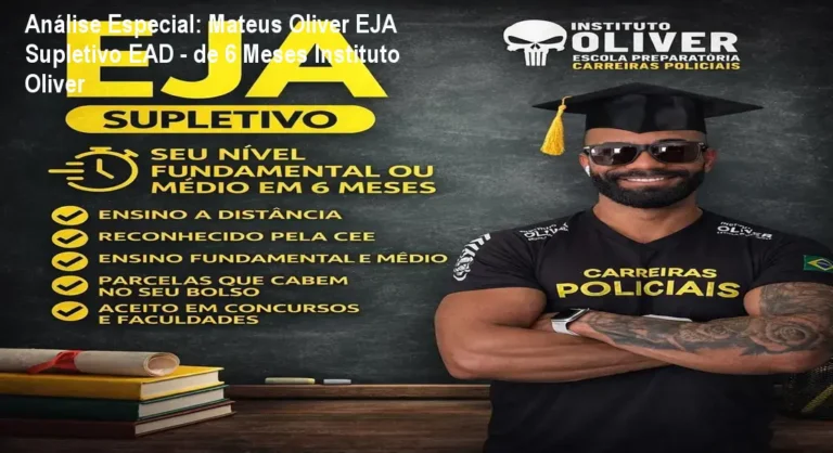 Análise Especial: Mateus Oliver EJA Supletivo EAD - de 6 Meses Instituto Oliver 3 https://cursoss.com.br/metodo-endo-expert-vs-cursos-tradicionais-diferencas/ Capa informativa sobre o tema Mateus Oliver EJA Supletivo EAD - de 6 Meses Instituto Oliver