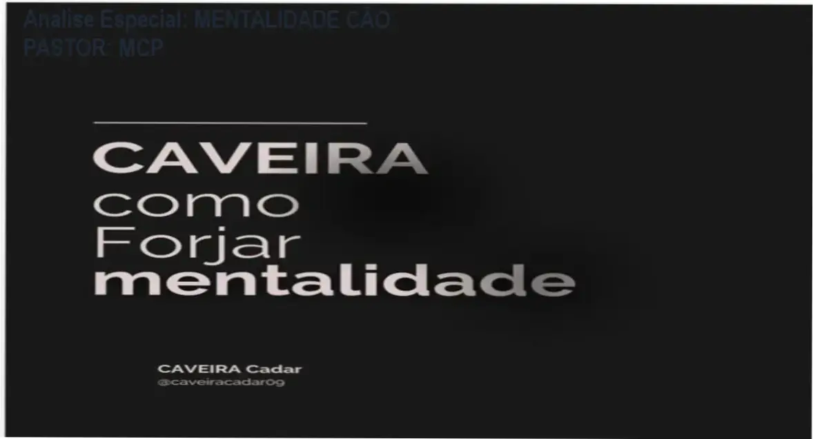 Capa informativa sobre o tema MENTALIDADE CÃO PASTOR: MCP