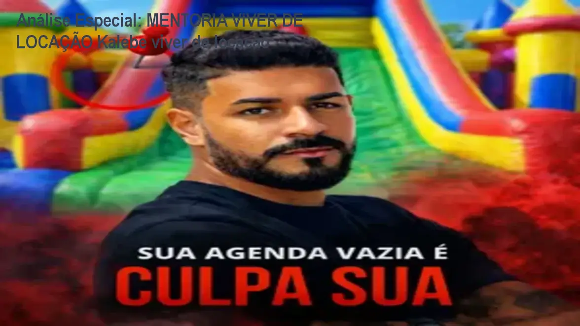 Capa informativa sobre o tema MENTORIA VIVER DE LOCAÇÃO Kalebe viver de locacao