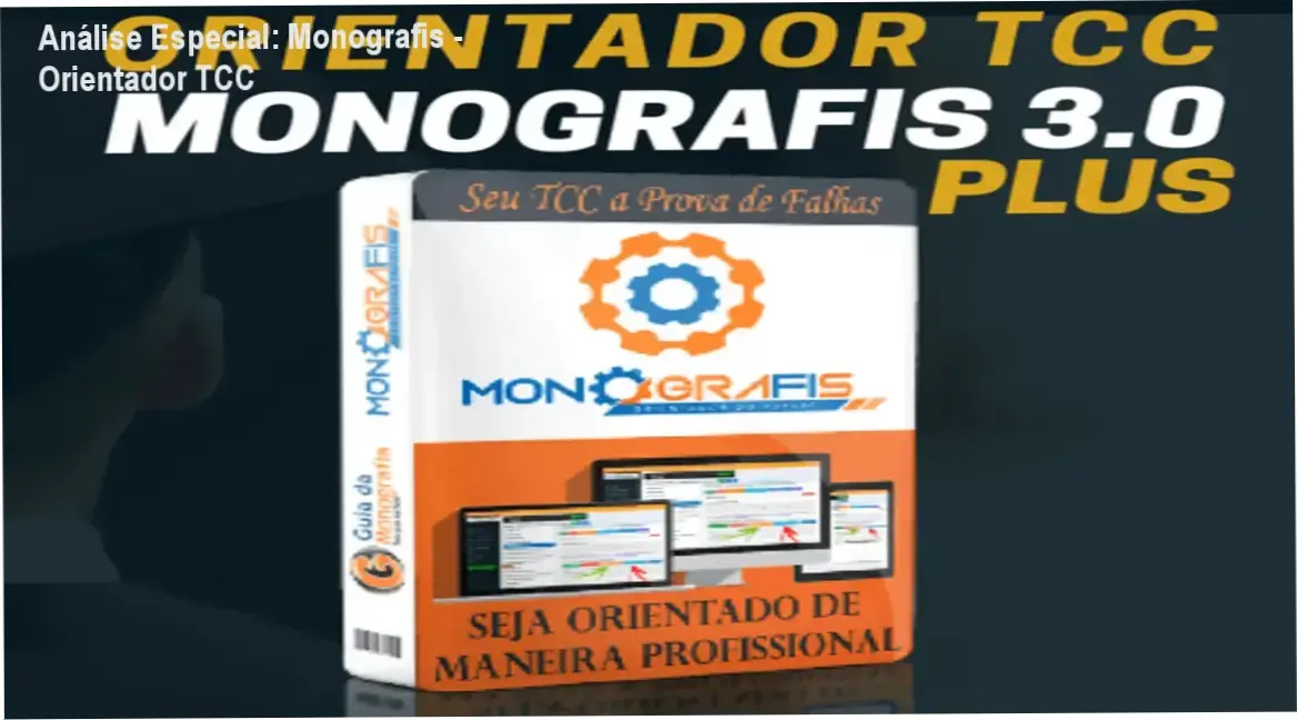 Análise Especial: Monografis - Orientador TCC 1 https://cursoss.com.br/monografis-orientador-tcc/ Capa informativa sobre o tema Monografis - Orientador TCC