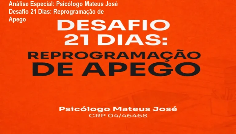 Análise Especial: Psicólogo Mateus José Desafio 21 Dias: Reprogramação de Apego 5 https://cursoss.com.br/curso-de-memorizacao-pdf-melhorar-memoria-preco/ Capa informativa sobre o tema Psicólogo Mateus José Desafio 21 Dias: Reprogramação de Apego