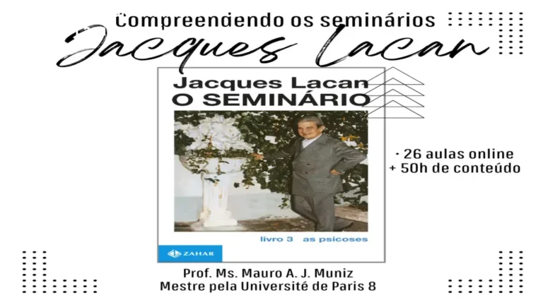 Análise Especial: Seminário 03 de Jacques Lacan: As psicoses 2 https://cursoss.com.br/apostila-prf-vs-cursos-completo-diferencas-vantagens-melhor-escolha/ Capa informativa sobre o tema Seminário 03 de Jacques Lacan: As psicoses