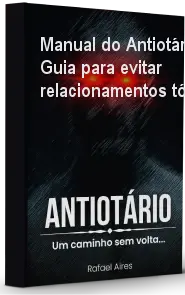 Manual do Antiotário – Guia para evitar relacionamentos tóxicos