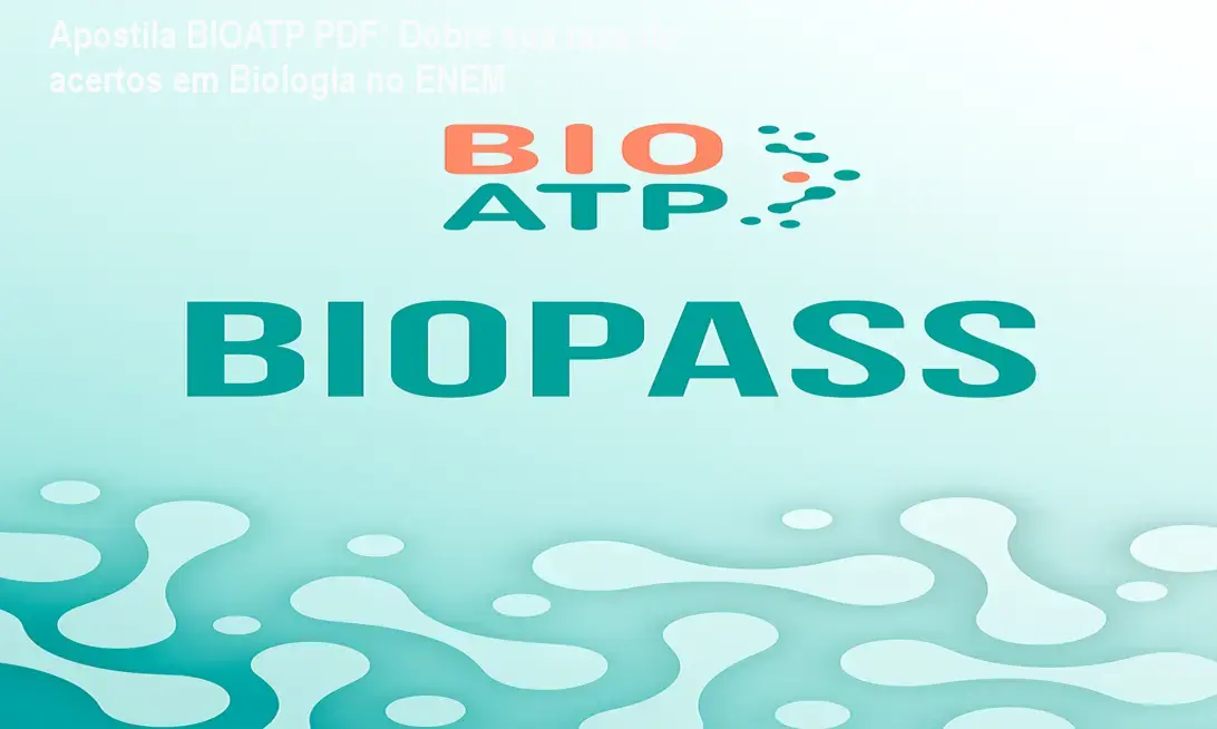 Apostila BIOATP PDF: Dobre sua taxa de acertos em Biologia no ENEM 1 https://cursoss.com.br/apostila-bioatp-pdf-dobre-acertos-enem-biologia/ Apostila BIOATP PDF mostrando o método D3R e o diário de estudos para melhorar a retenção de biologia no ENEM
