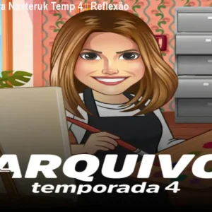 Arquivo Lara Nesteruk Temp 4 – Reflexão em Vídeos