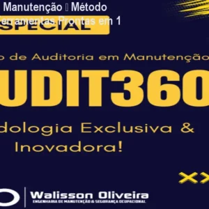 Auditoria de Manutenção – Método AUDIT360: Ferramentas Prontas em 1 Clique