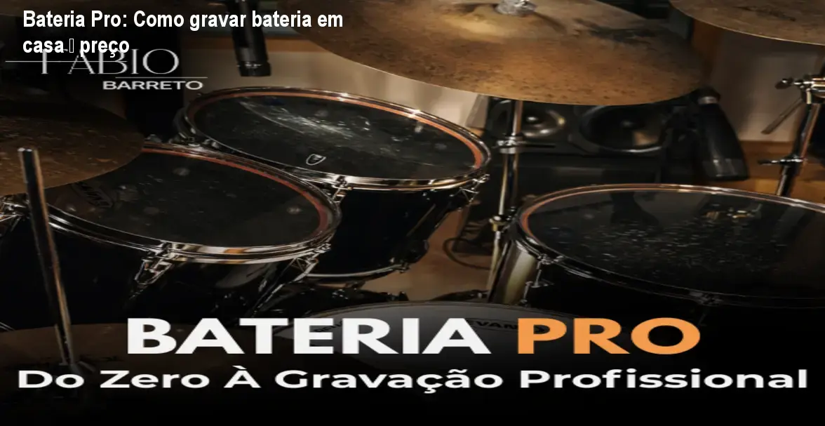 Bateria Pro: Como gravar bateria em casa – preço 1 https://cursoss.com.br/cursos/bateria-pro-do-zero-a-gravacao-profissional-como-gravar-bateria-em-casa-preco/ Bateria Pro: Como gravar bateria em casa – preço