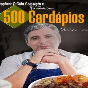 Cardápio 500 Opções: O Guia Completo e Como Usar