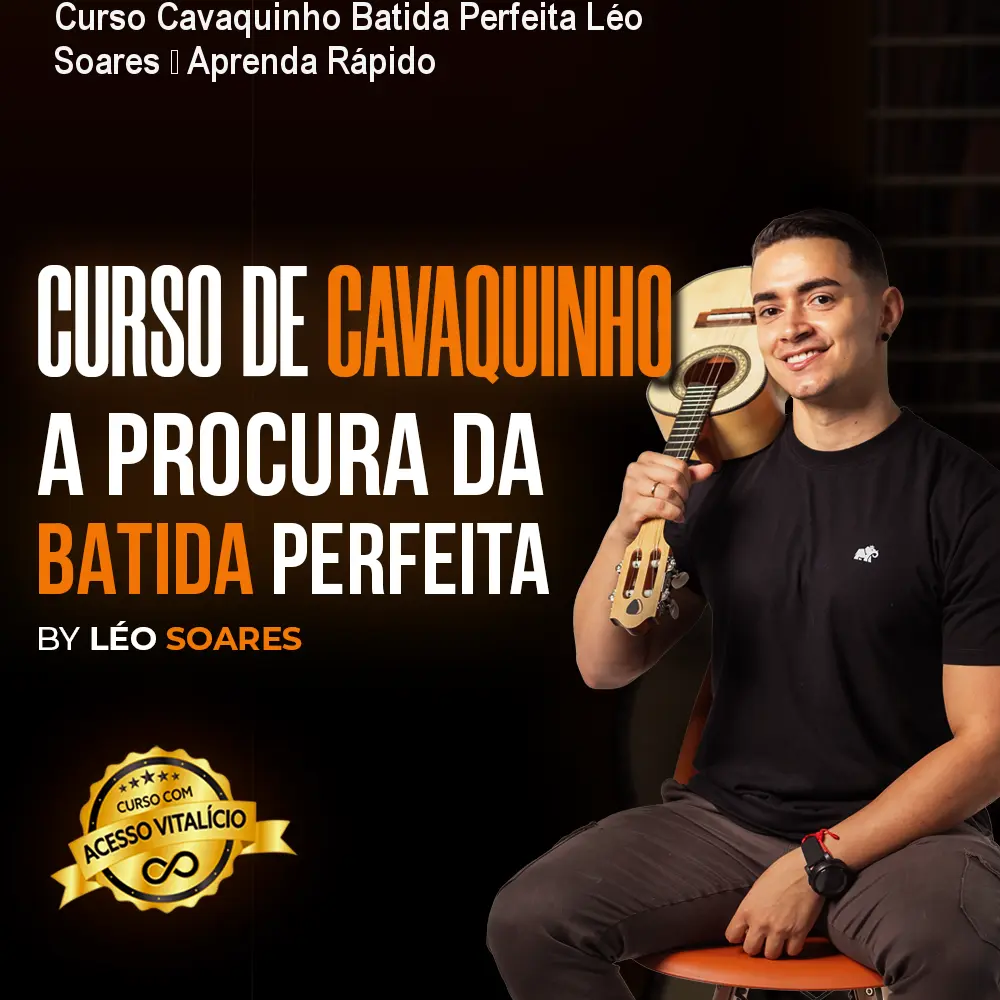 Curso Cavaquinho Batida Perfeita Léo Soares – Aprenda Rápido 1 https://cursoss.com.br/cursos/cavaquinho-a-procura-da-batida-perfeita-leo-soares-acesso-imediato/ Curso Cavaquinho Batida Perfeita Léo Soares – Aprenda Rápido
