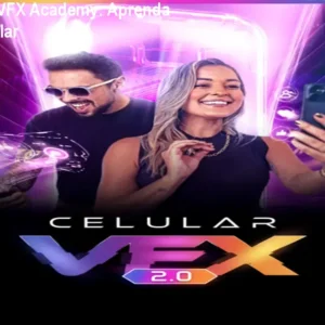 Curso Celular VFX Academy: Aprenda Efeitos no celular