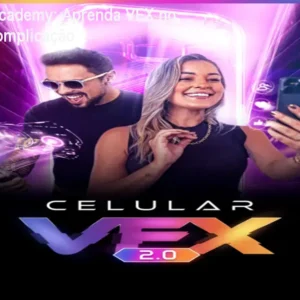 Celular VFX Academy: Aprenda VFX no celular sem complicação