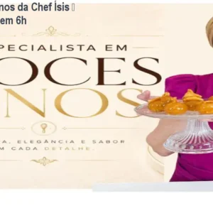 Curso Doces Finos da Chef Ísis – Triplique Lucro em 6h