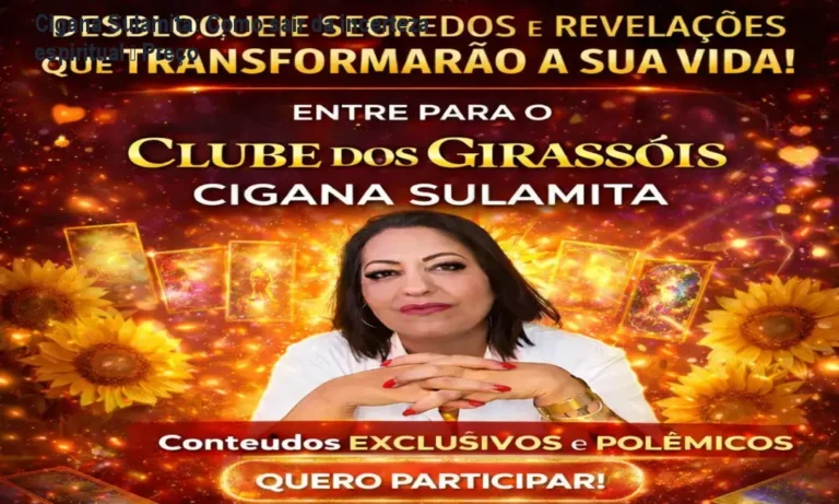 Cigana Sulamita: Como sair da incerteza espiritual – Preço 2 https://cursoss.com.br/mentoria-livecode/ Capa do Clube dos Girassóis apresentado por Cigana Sulamita, exibindo símbolos espirituais e a promessa de orientação energética contínua