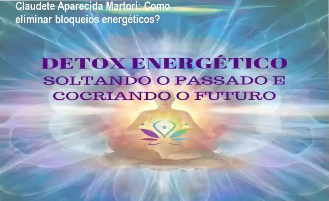 Claudete Aparecida Martori apresentando o Detox Energético para limpar bloqueios energéticos