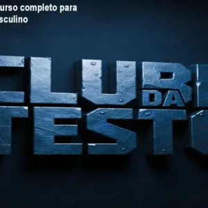 Clube da Testo – Curso completo para energia e foco masculino