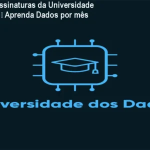 O Catálogo de Cursos 4 https://cursoss.com.br/o-catalogo-de-cursos/ Clube de Assinaturas da Universidade dos Dados – Aprenda Dados por mês