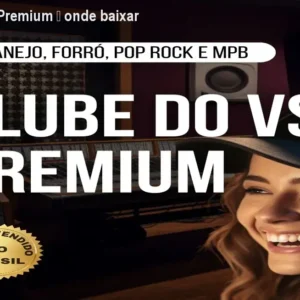 Clube do VS Premium – onde baixar legal?
