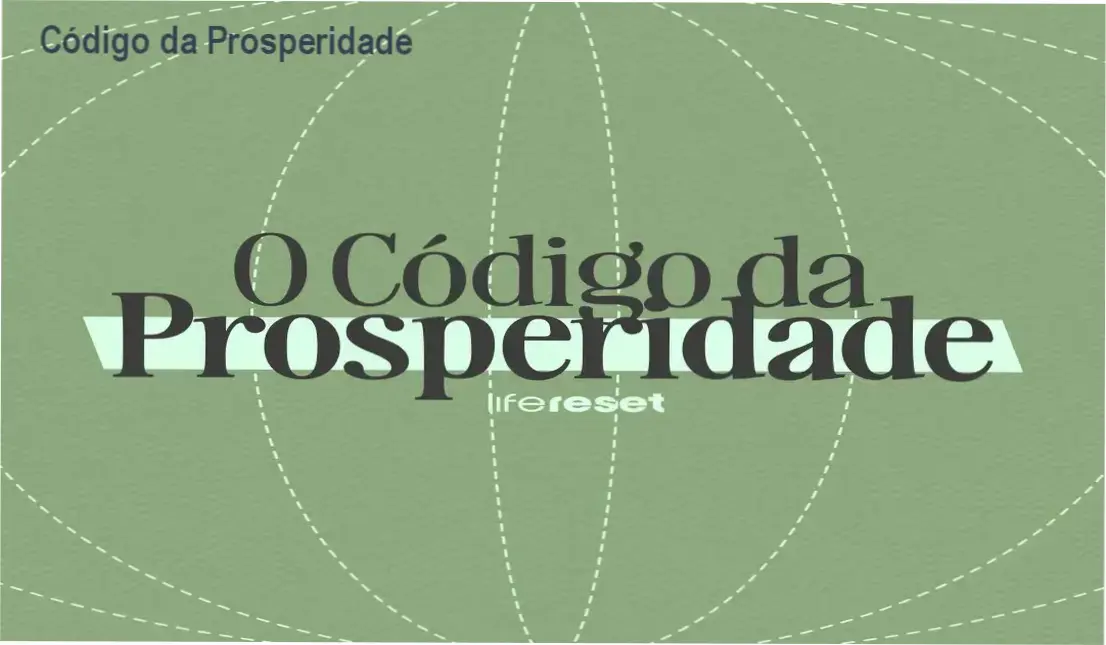 Código da Prosperidade 1 https://cursoss.com.br/codigo-da-prosperidade/ Código da Prosperidade CURSOSS