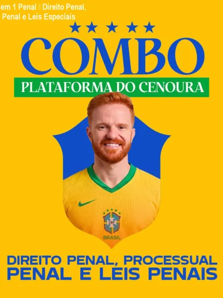 Combo 3 em 1 Penal – Direito Penal, Processo Penal e Leis Especiais