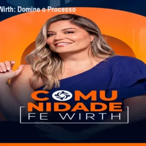 Comunidade Fê Wirth: Domine o Processo Previdenciário