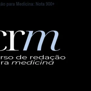 CRM - Redação para Medicina: Nota 900+ no ENEM