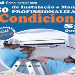 O Catálogo de Cursos 3 https://cursoss.com.br/o-catalogo-de-cursos/ Curso Split Hi-Wall: Como instalar sem errar – Preço