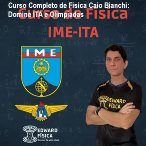 Curso Completo de Física Caio Bianchi: Domine ITA e Olimpíadas