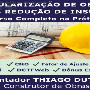 Reduza o INSS de Obras com Fator de Ajuste – Curso Prático