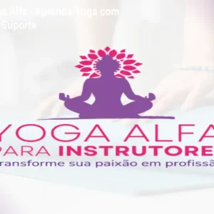 Curso de Yoga Alfa – Aprenda Yoga com Certificado e Suporte