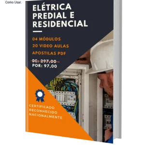 Curso Elétrica Predial e Residencial: O que Vem na Bula, Aprenda a Instalar e Como Usar.