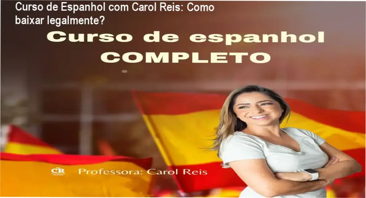 Captura de tela mostrando onde baixar o Curso de Espanhol com Carol Reis no site oficial.