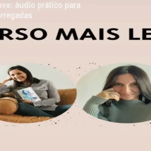 O Catálogo de Cursos 2 https://cursoss.com.br/o-catalogo-de-cursos/ Curso Mais Leve: áudio prático para mães sobrecarregadas