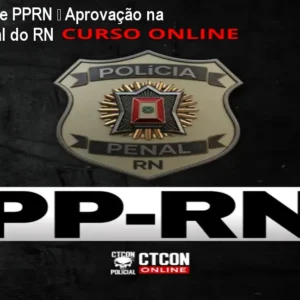 Curso Online PPRN – Aprovação na Polícia Penal do RN