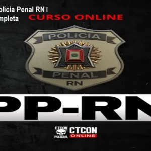 Curso Online Polícia Penal RN – Preparação Completa
