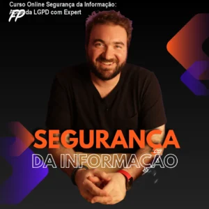 Curso Online Segurança da Informação: Aprenda LGPD com Expert
