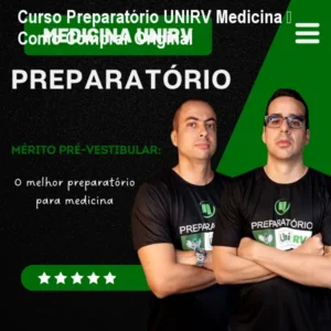 Curso Preparatório UNIRV Medicina – Como Comprar Original