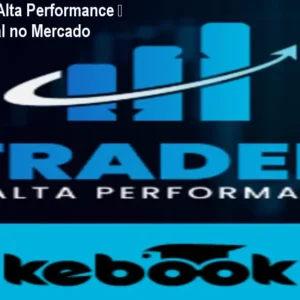 Curso Trader de Alta Performance – Consistência Real no Mercado