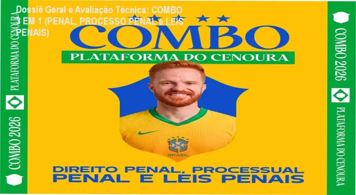 Dossiê Geral e Avaliação Técnica: COMBO 3 EM 1 (PENAL, PROCESSO PENAL e LEIS PENAIS) 1 https://cursoss.com.br/combo-3-em-1-penal-processo-penal-e-leis-penais-8/ Gráfico de desempenho técnico do ecossistema COMBO 3 EM 1 (PENAL, PROCESSO PENAL e LEIS PENAIS)