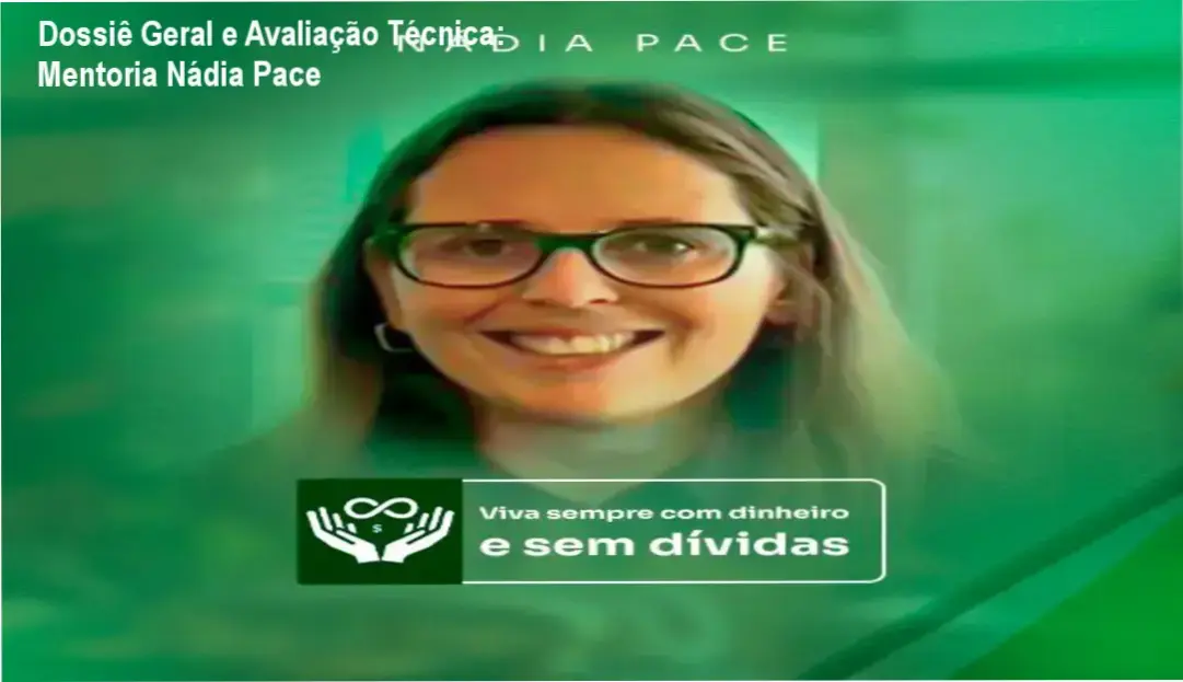 Dossiê Geral e Avaliação Técnica: Mentoria Nádia Pace 1 https://cursoss.com.br/mentoria-nadia-pace-3/ Gráfico de desempenho técnico do ecossistema Mentoria Nádia Pace