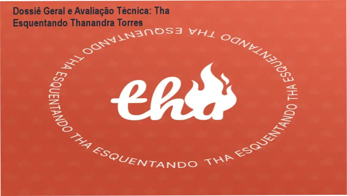 Gráfico de desempenho técnico do ecossistema Tha Esquentando Thanandra Torres