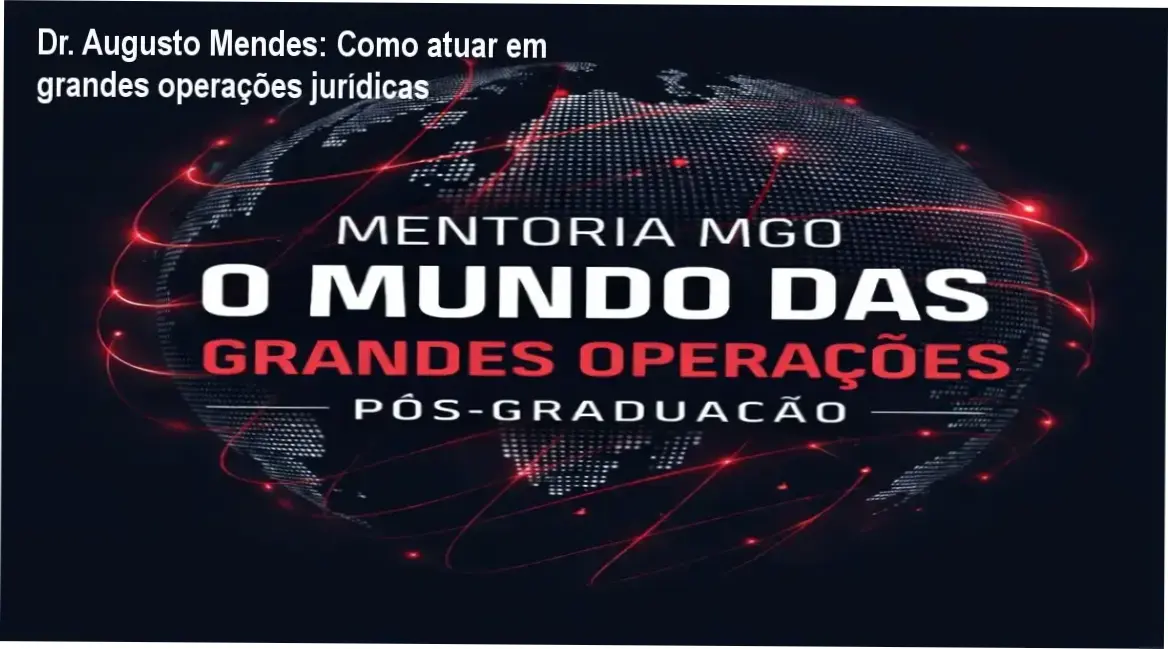 Dr. Augusto Mendes apresentando a Mentoria O Mundo das Grandes Operações para advogados