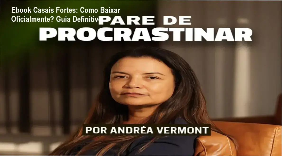 Capa do Ebook Casais Fortes mostrando título e autora Dra. Andréa Vermont