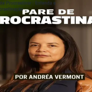 Ebook Pare de Procrastinar – Entenda e Vença a Procrastinação