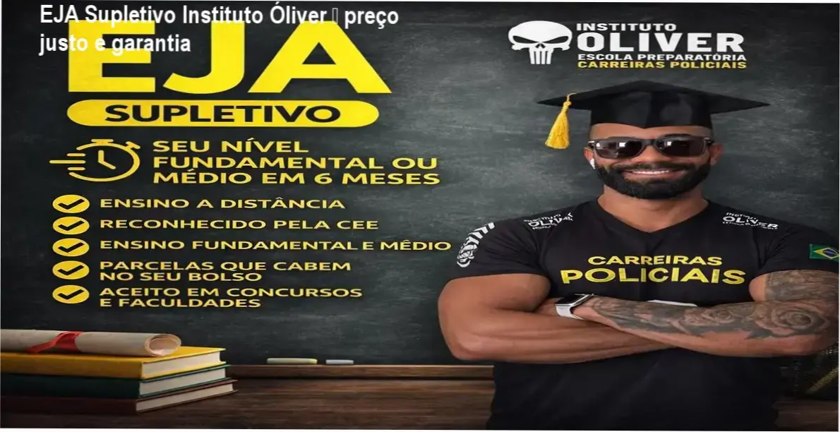 Instituto Óliver – EJA Supletivo com garantia de 7 dias e devolução