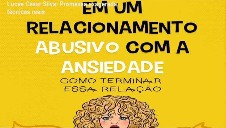 Em um Relacionamento Abusivo com a Ansiedade - Lucas César Silva - carga horária estimada