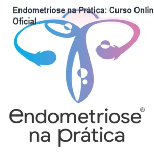 Endometriose na Prática: Curso Online Oficial