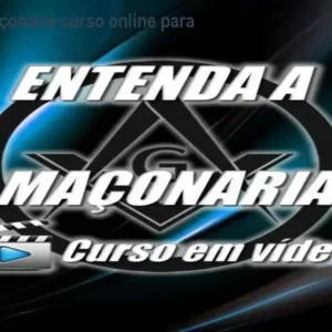 Entenda a Maçonaria curso online para iniciantes