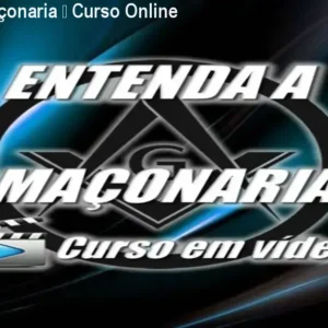 Entenda a Maçonaria – Curso Online Oficial