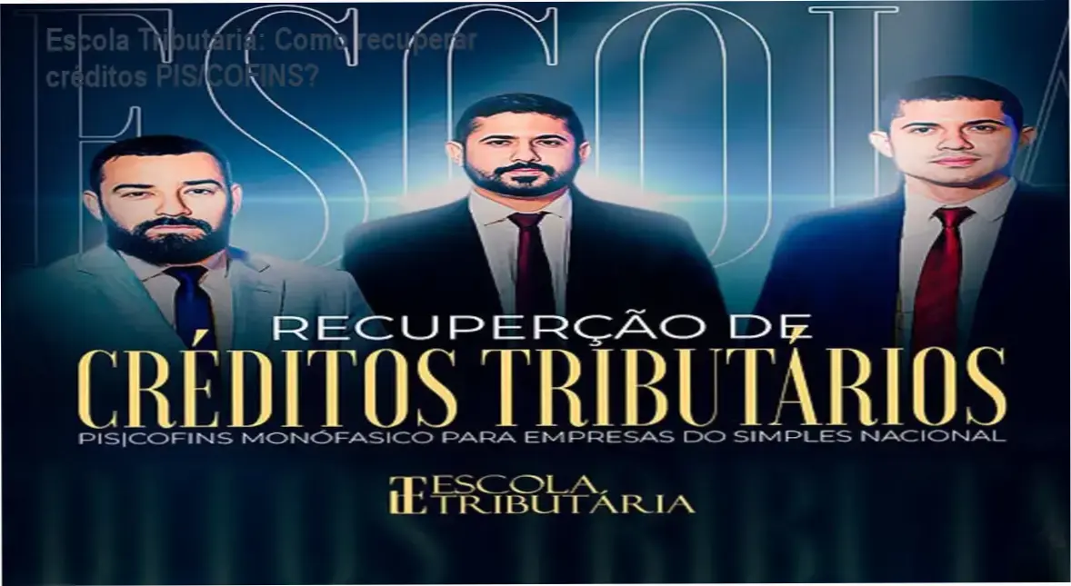 Professor da Escola Tributária explicando recuperação de créditos PIS/COFINS Monofásico para empresas do Simples Nacional