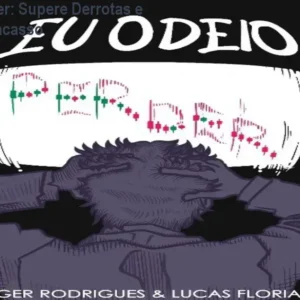 Eu Odeio Perder: Supere Derrotas e Transforme Fracasso